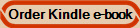 Order Kindle e-book