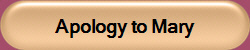 Apology to Mary