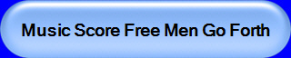 Music Score Free Men Go Forth