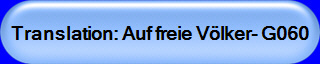 Translation: Auf freie Vlker- G060