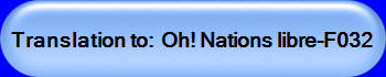 Translation to:  Oh! Nations libre-F032