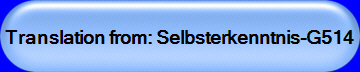 Translation from: Selbsterkenntnis-G514