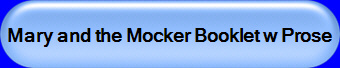 Mary and the Mocker Booklet w Prose